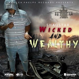 Wicked and Wealthy