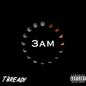 3 AM (Explicit)