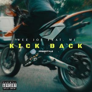 Kick back (Explicit)