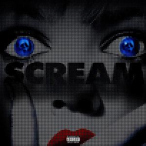 Scream (feat. BvndzJj) [Explicit]