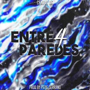 Entre 4 paredes (Explicit)
