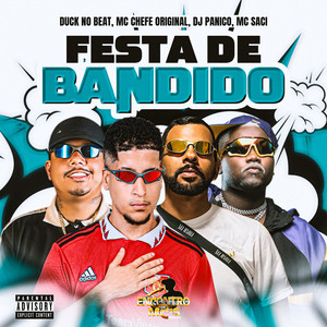 FESTA DE BANDIDO (Explicit)