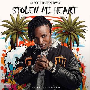 Stolen Mi Heart (Explicit)