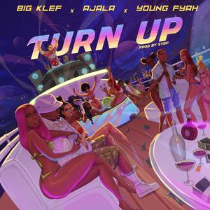 Turn Up (Explicit)