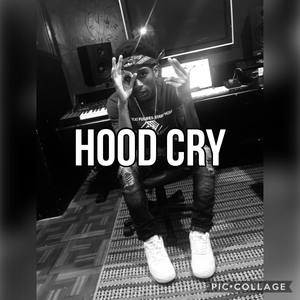 Hood Cry (Explicit)