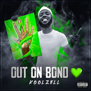 Out On Bond (Explicit)