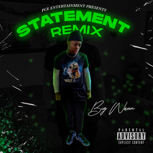 Statement (Remix) [Explicit]