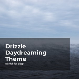 Drizzle Daydreaming Theme