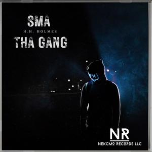 SMA Tha Gang (Explicit)