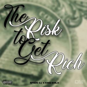 The Risk to Get Rich (Explicit)