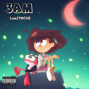 3AM (Explicit)