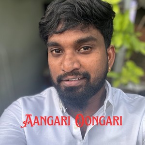 Aangari Oongari