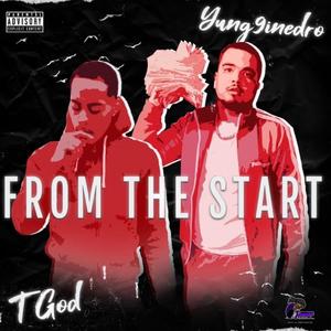 From The Start (feat. Yung9ine Dro & T God) (Explicit)