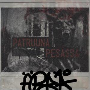 PATRUUNA PESÄSSÄ (Explicit)