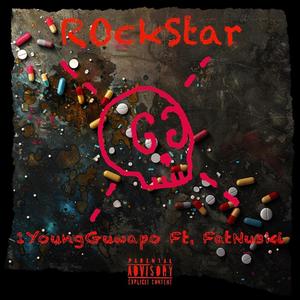 Rockstar (feat. FatNuski) (Explicit)