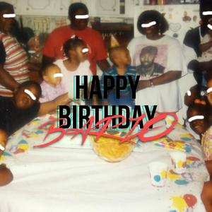 Happy Birthday Barzo (Explicit)