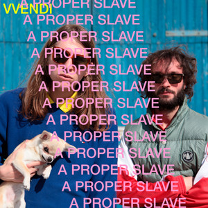 A Proper Slave