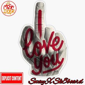 I Love You (Explicit)