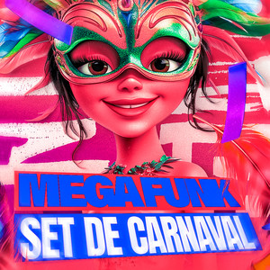 MEGA FUNK SET DE CARNAVAL