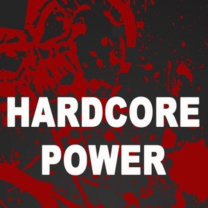 Hardcore Power (The Best of Hardcore 2021, Only for the Real Hardcore Lovers) [Explicit]