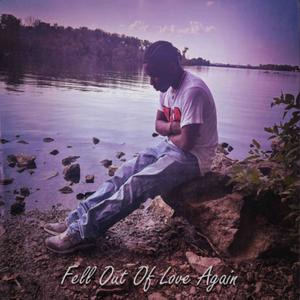 Fell Out Of Love Again