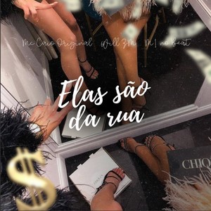 Elas São da Rua (Explicit)