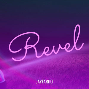 Revel (Explicit)