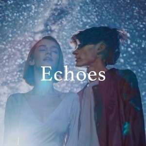 Echoes