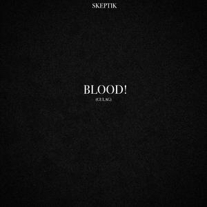 BLOOD! (Explicit)