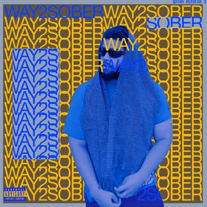 #way2sober (Explicit)