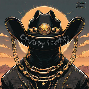 Cowboy Freddy (Explicit)