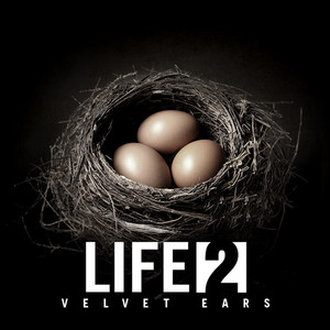 Velvet Ears: Life 2