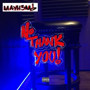 No Thank You (Explicit)