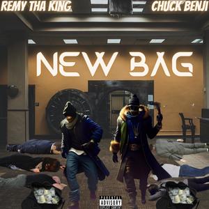 New Bag (feat. Chuck Benji) [Explicit]