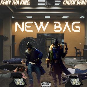 New Bag (feat. Chuck Benji) (Explicit)