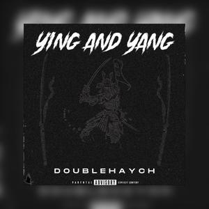 Ying and yang(Freestyle) (Explicit)