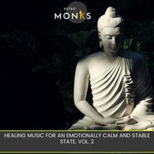 Healing Music for an Emotionally Calm and Stable State, Vol. 2