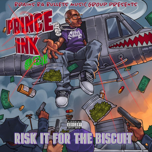 Risk It For The Biscuit (Explicit)