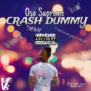 CRASH DUMMY (Explicit)
