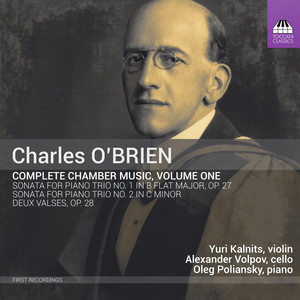 O'Brien: Complete Chamber Music, Vol. 1