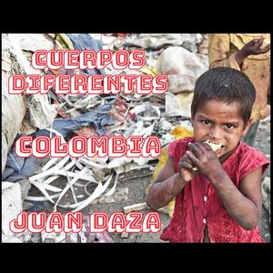 Cuerpos Diferentes Juan Daza