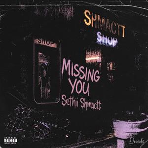 Missing You (Explicit)