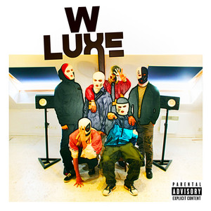 W Luxe (Explicit)