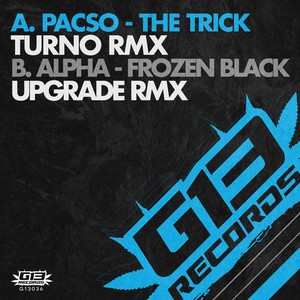 The Trick (Turno Remix) / Frozen Black (Upgrade Remix)