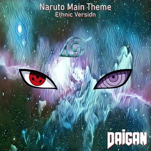 Naruto Main Theme (Ethnic Version)