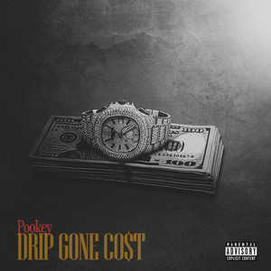 Drip Gone Cost (Explicit)