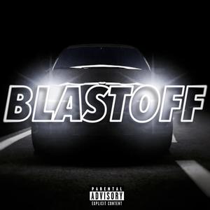 Blastoff! (feat. PlutoTheGuy) [Explicit]