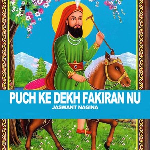 Puch Ke Dekh Fakiran Nu