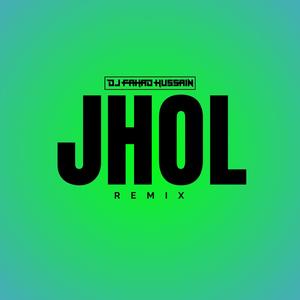 Jhol (Remix)