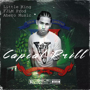 Little King Capeal Drill (Explicit)